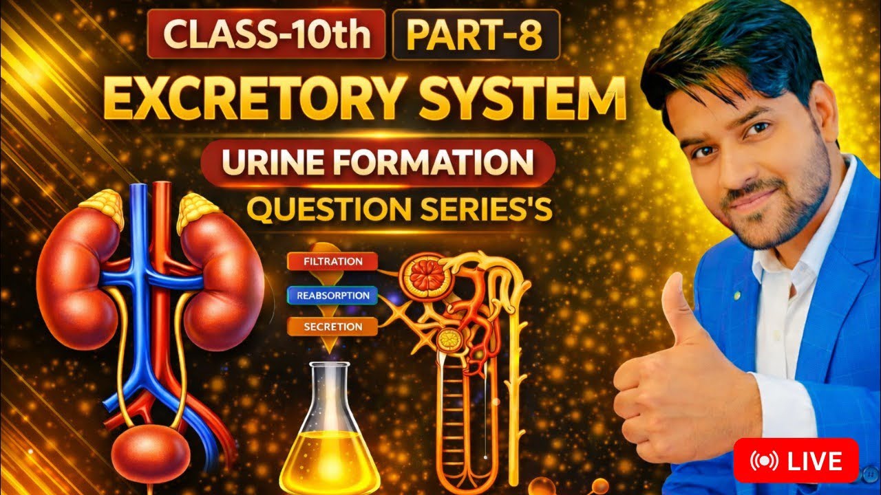 EXCRETORY SYSTEM |Urine Formation || CLASS-10th || PART-8 | QUESTION SERIES