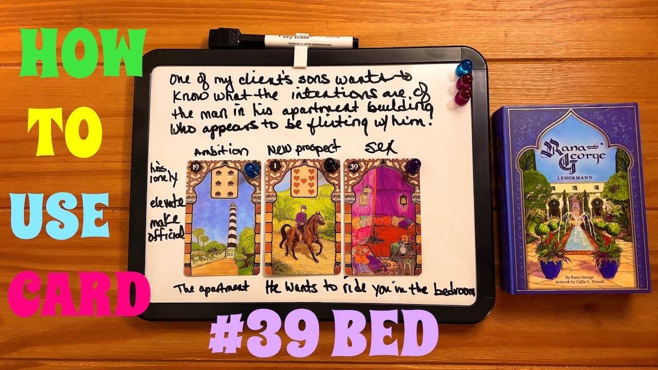 HOW TO USE RANA'S LENORMAND CARD #39 BED