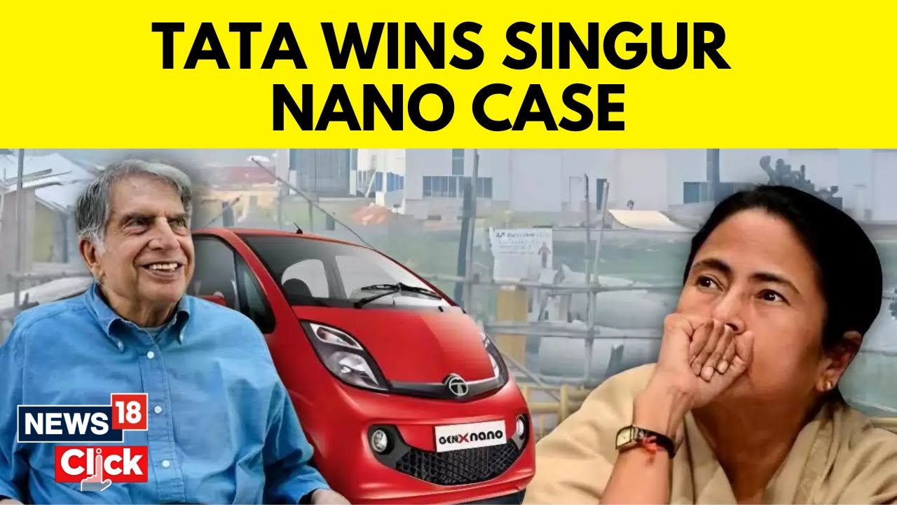 Singur Land Case: Tata Motors Wins, Entitled To Recover ₹ 766 Crore From West Bengal | N18V