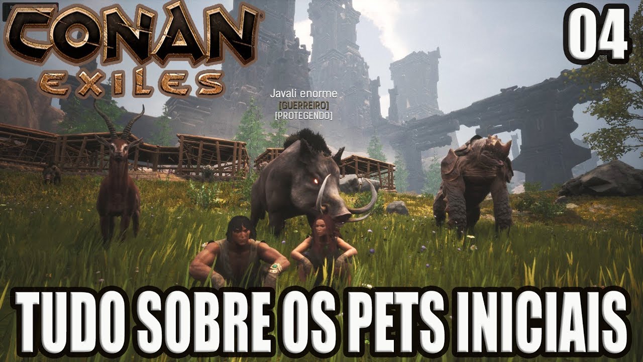 CONAN EXILES GUIA -  TUDO SOBRE PETS INICIAIS PARTE 1 T3EP4