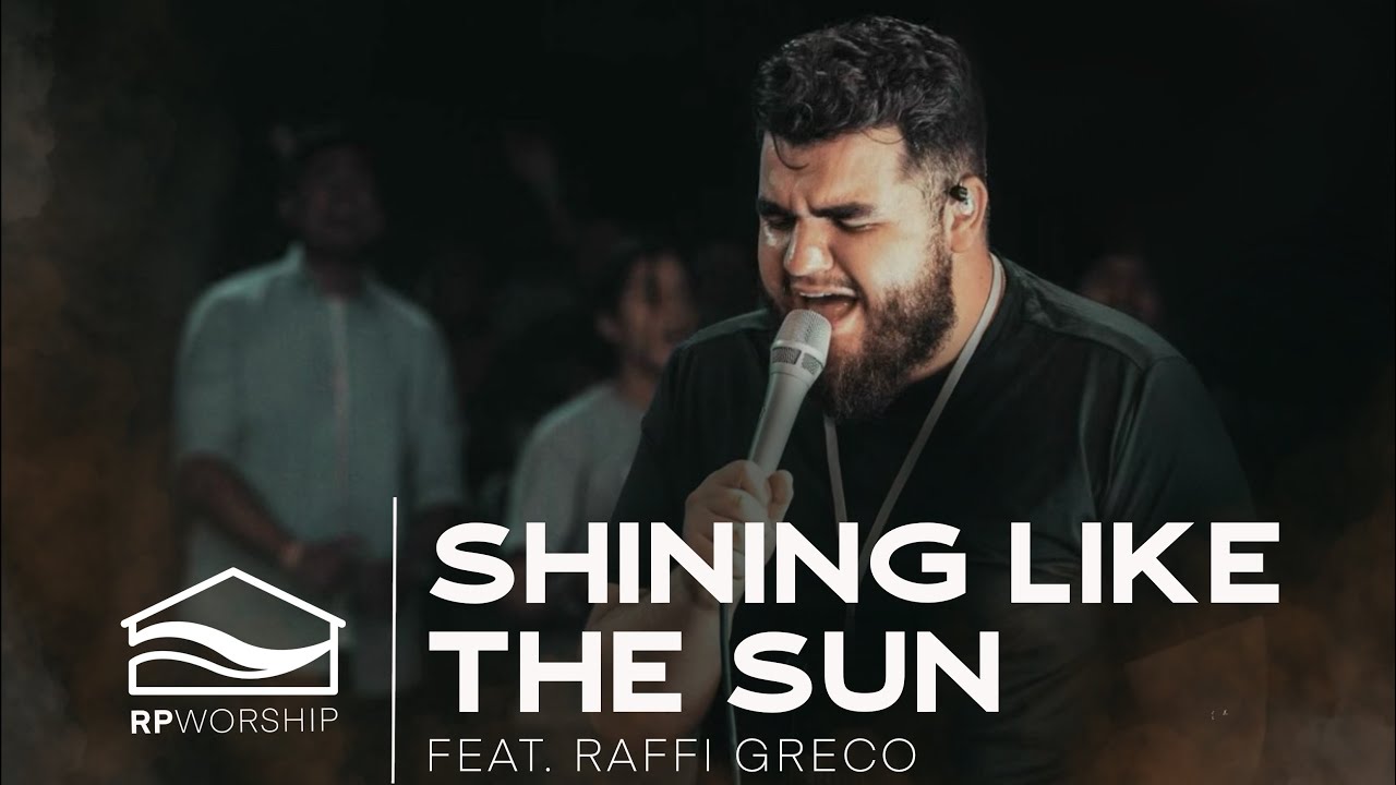 Shining Like The Sun  - Raffi Greco (Live)