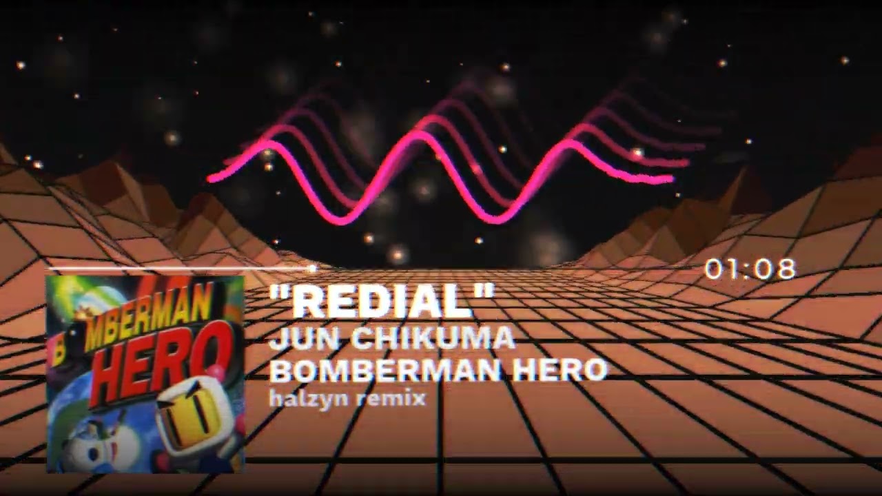 Bomberman Hero: Redial REMIX | Halzyn