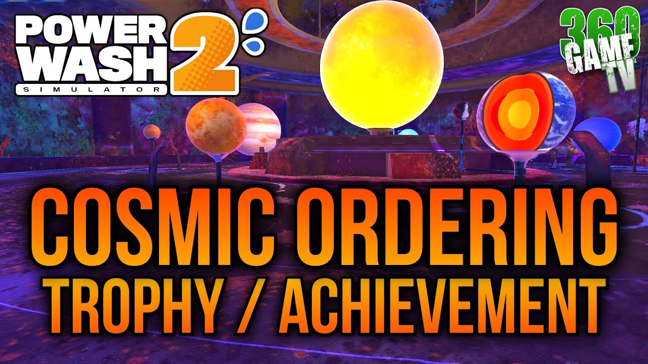 PowerWash Simulator 2 Cosmic Ordering Trophy / Achievement Guide / Solution / Tutorial