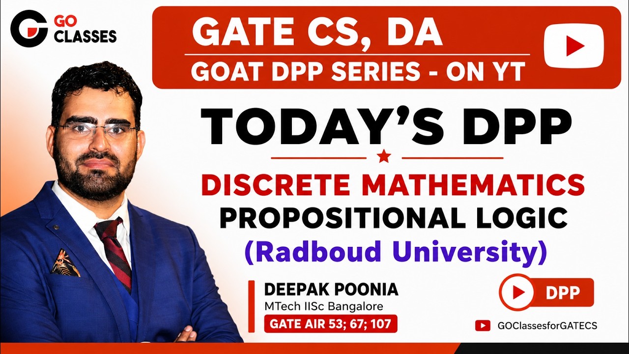 Discrete Mathematics DPP - Solutions | Propositional Logic | Radboud Uni. | GATE CS GOAT DPP - Day 5