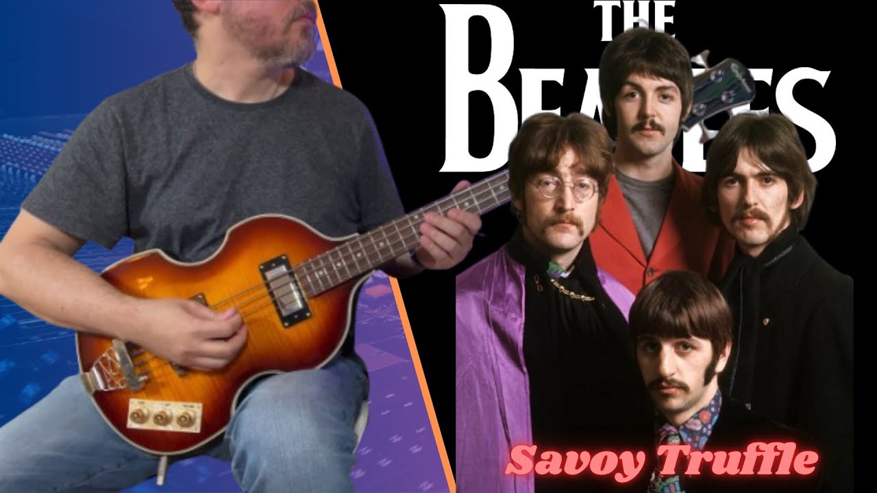 The Beatles - Savoy Truffle (Bass Cover)