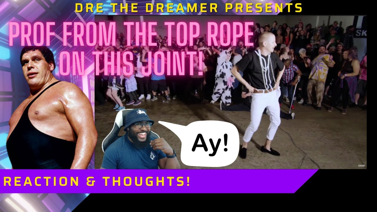 Prof - Andre The Giant Official Video Reaction