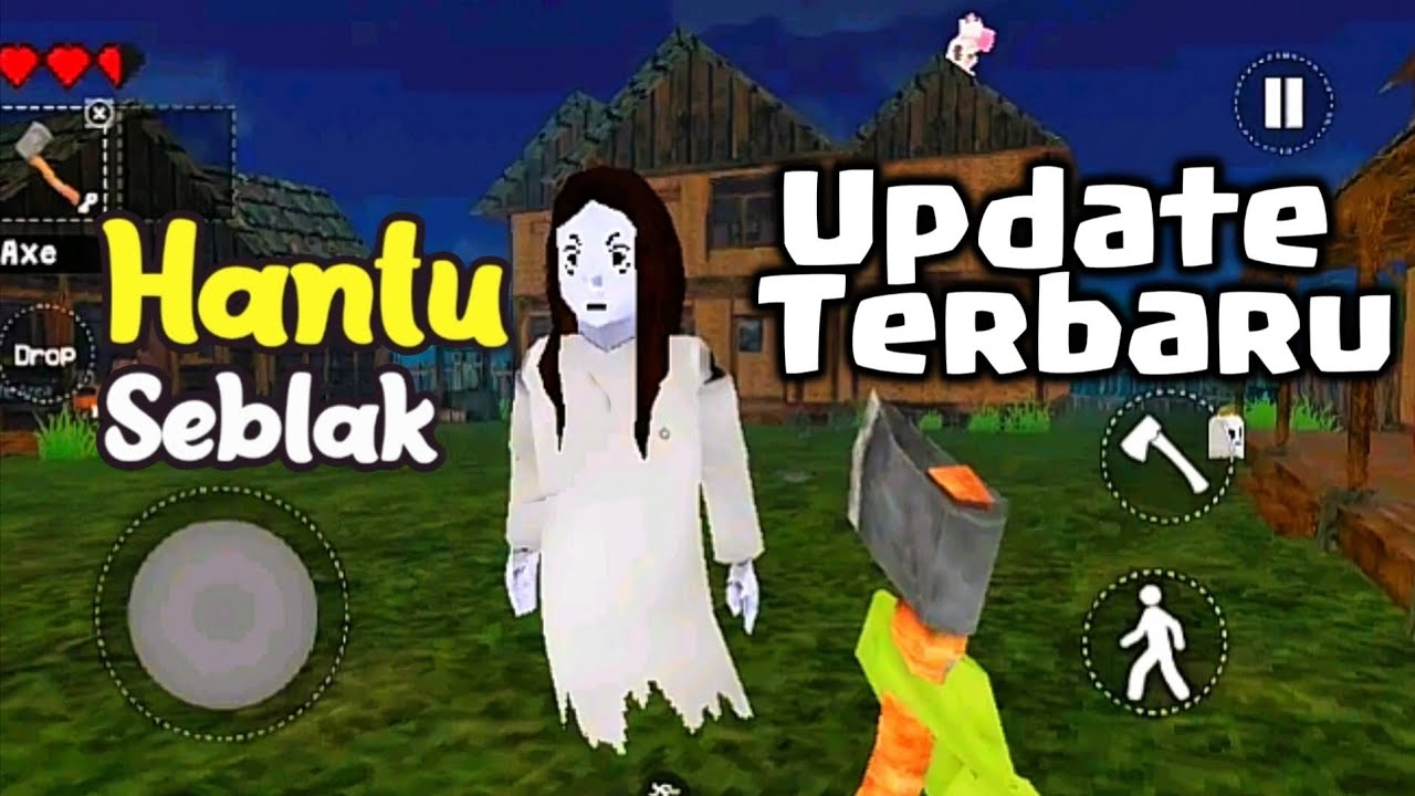 Hantu Seblak Horror Game Update Terbaru - Gameplay 