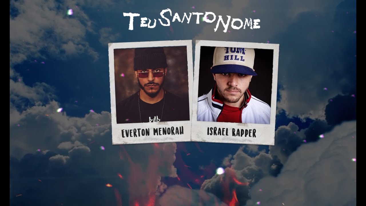 Israel Rapper - Teu Santo Nome ft. Rap Menorah