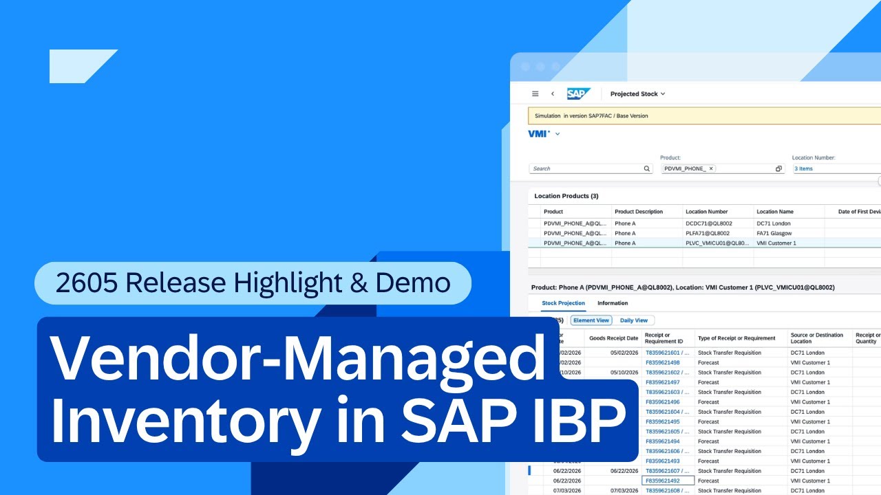 Vendor-Managed Inventory in SAP IBP | 2605 Release Highlight & Demo