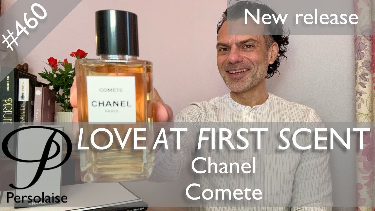 Обзор духов Chanel Comete в выпуске Persolaise Love At First Scent 460