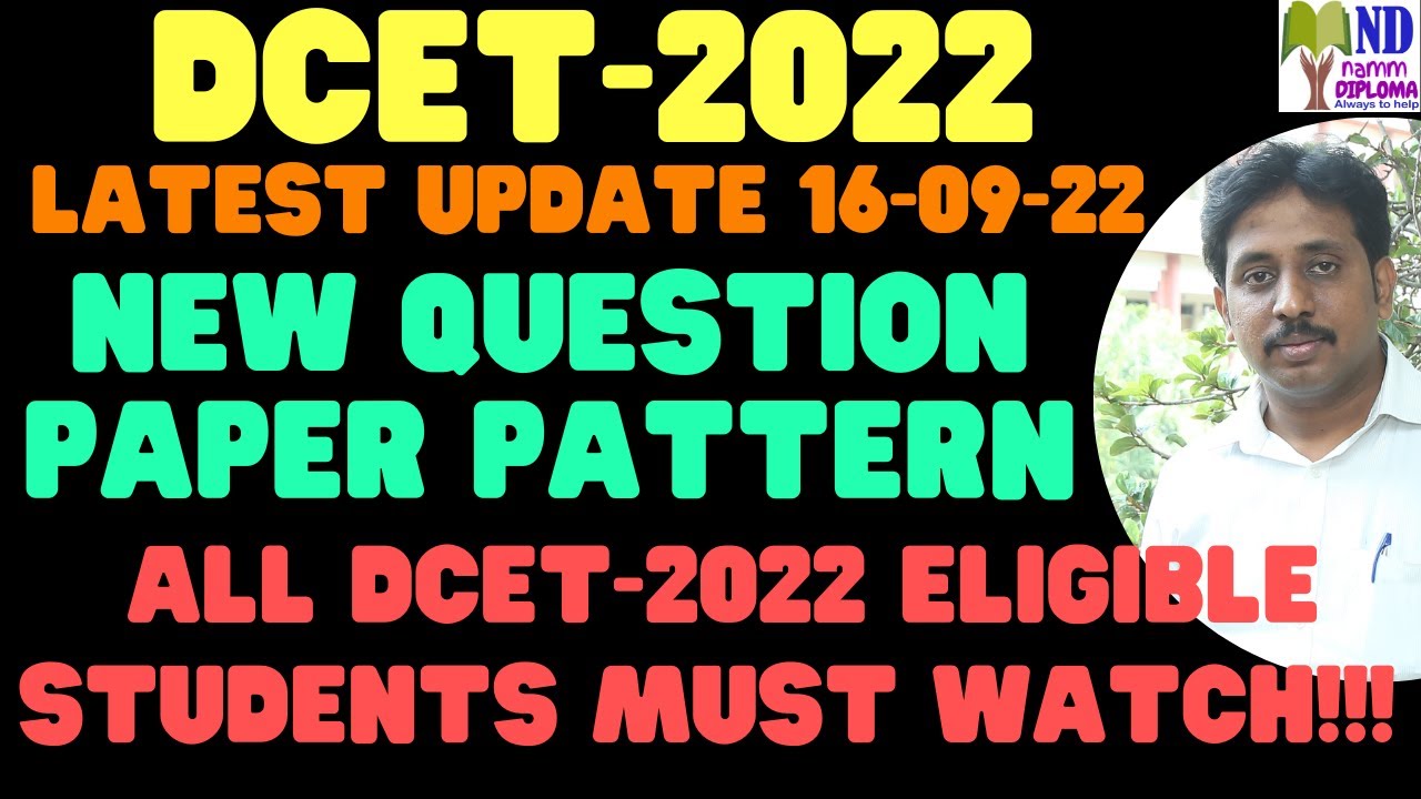 DCET Important Update 16-09-22 |DCET Question Paper Pattern Changed |DCET 2022 |Lateral Entry Engg
