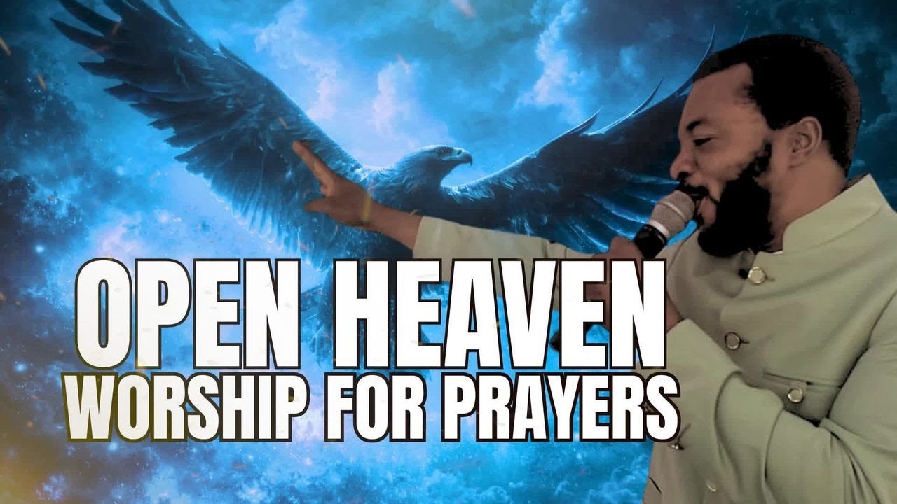 ZION OPEN HEAVEN WORSHIP | THIS WORSHIP BRINGS OPEN HEAVEN