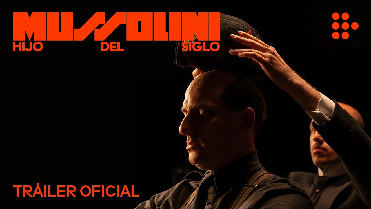 MUSSOLINI: HIJO DEL SIGLO | Tráiler Oficial | Septiembre 10 en MUBI