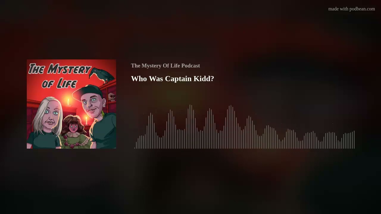 Who Was Captain Kidd?