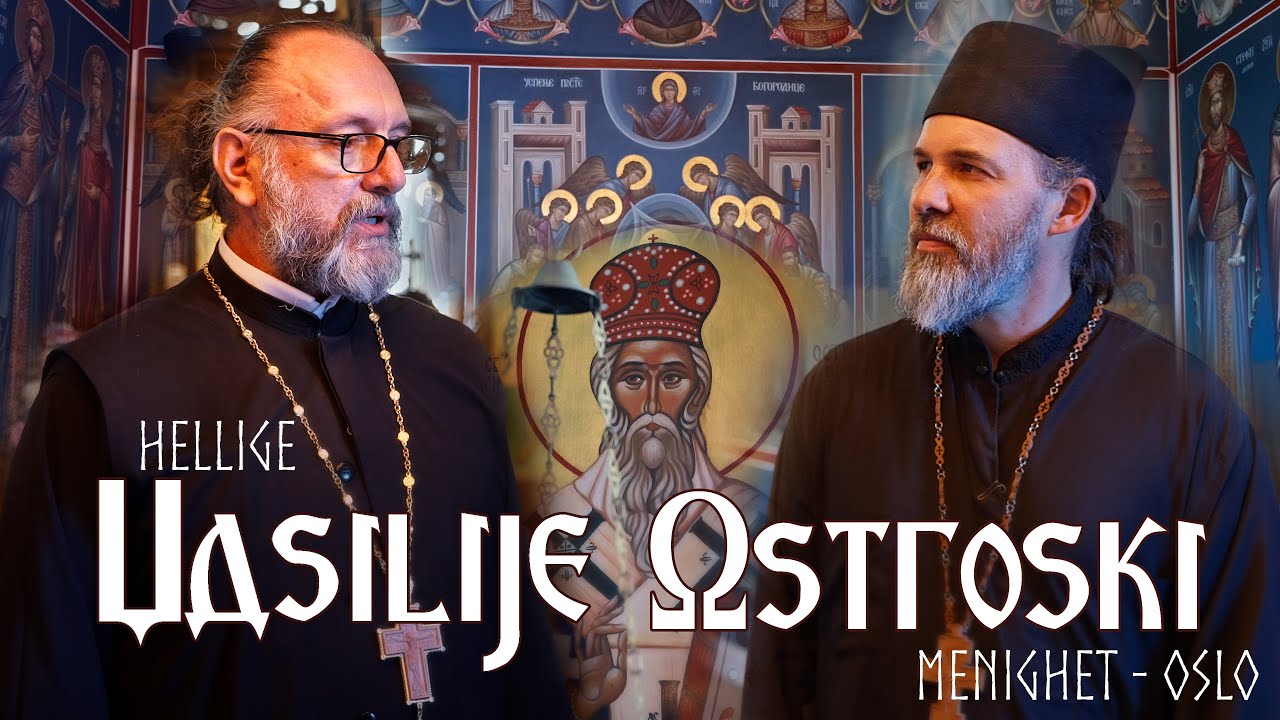 Hellige Vasilie Ostroski menighet m/ Fr  Aleksandar 