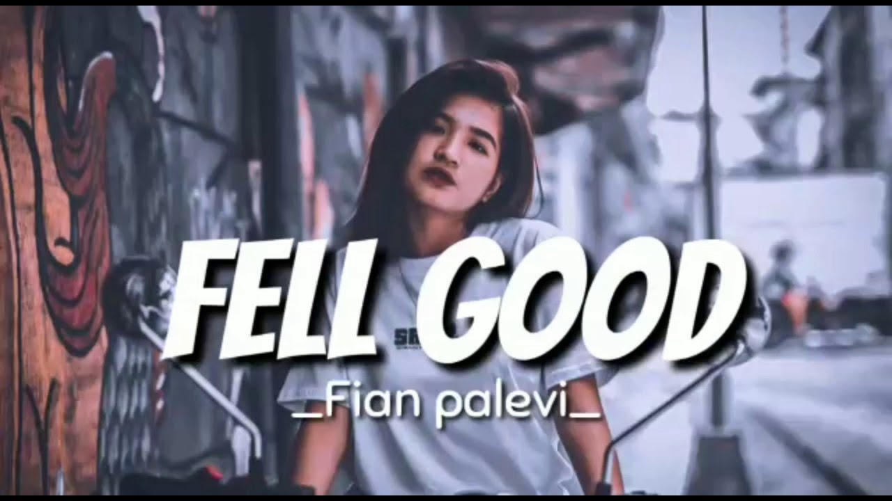 Fian Palevi_Feel Good_NWRMX_RMB_2020!!