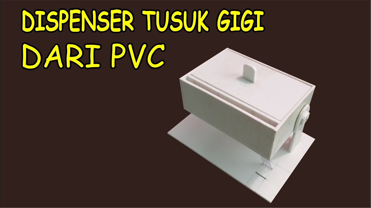 IDE BERMANFAAT DARI PIPA PVC !! MEMBUAT DISPENSER TUSUK GIGI