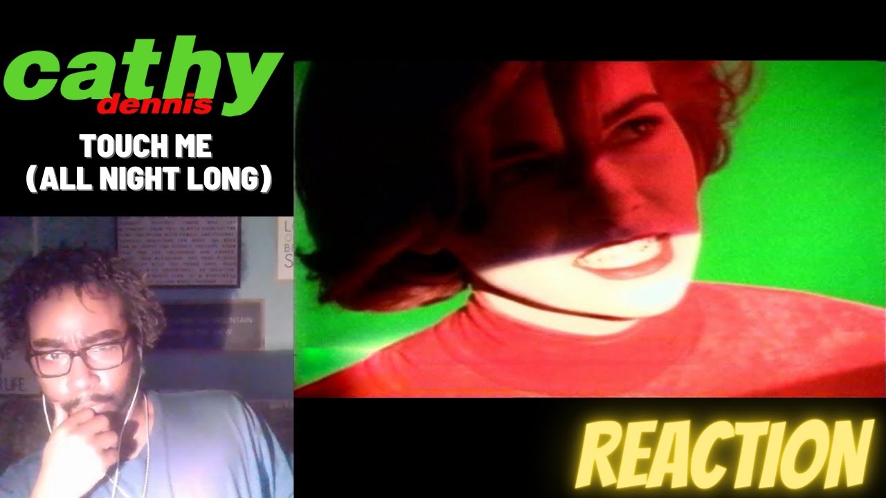 Touch Me (All Night Long) - Cathy Dennis | FIRST TIME LISTENING REACTION