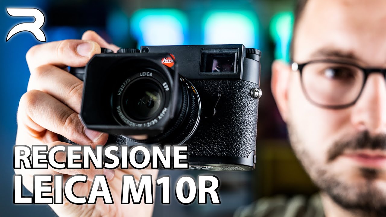 Leica M10R ITA Recensione: la nuova fotocamera mirrorless d'èlite da 40 megapixel