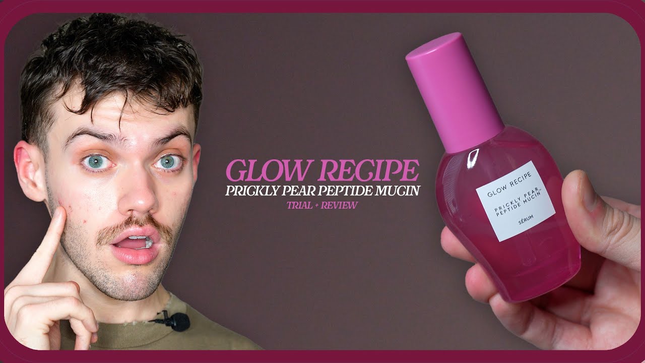 glow recipe prickly pear peptide mucin | trial + review