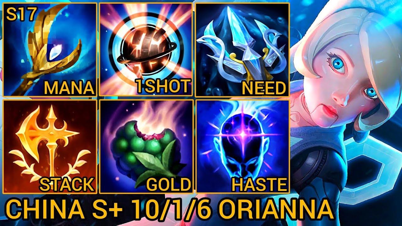 Orianna S Rating 10/1/6 MVP Mid Lane - China Server Wild Rift Best High Tier New Build Season 17