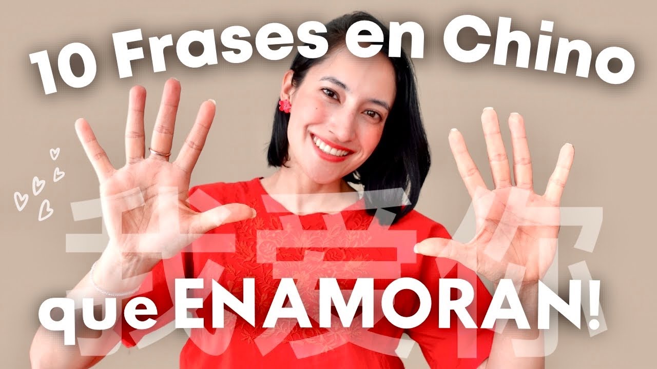 😍10 Frases MUY ROMÁNTICAS para expresar Amor en Chino❤️‍🔥