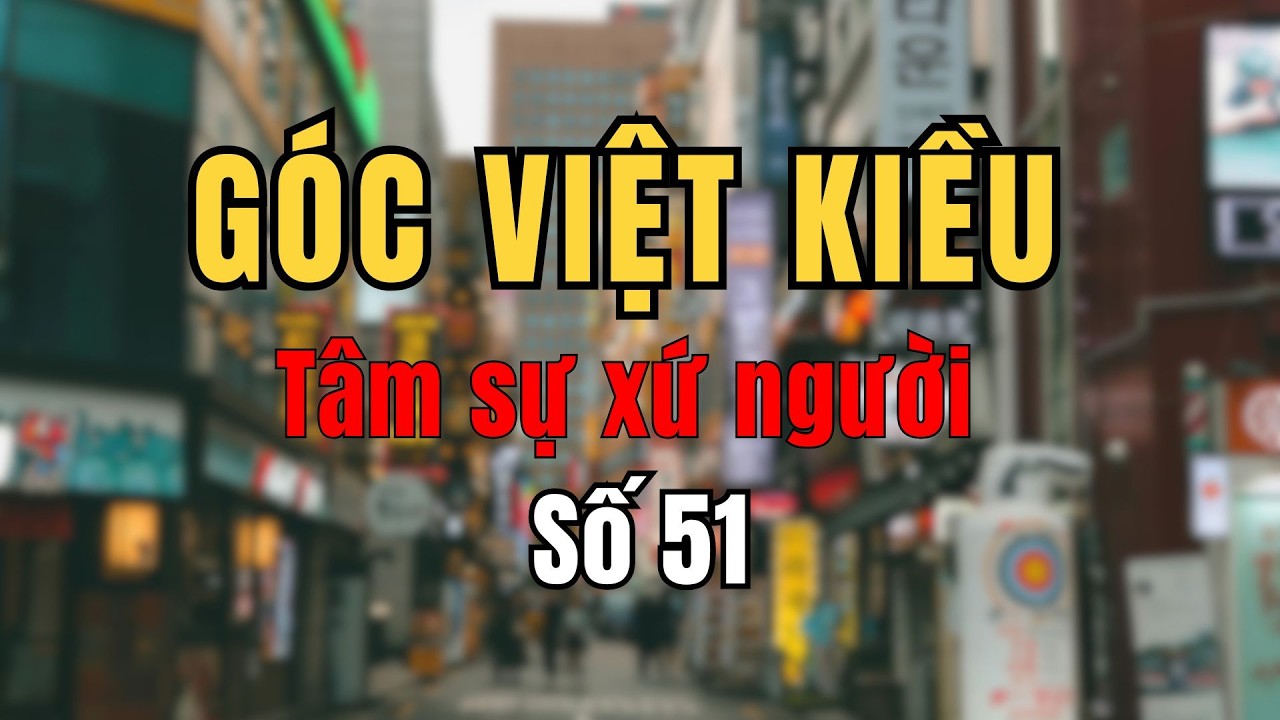 VIỆT KIỀU GIẢ NGHÈO VÀ CÁI KẾT