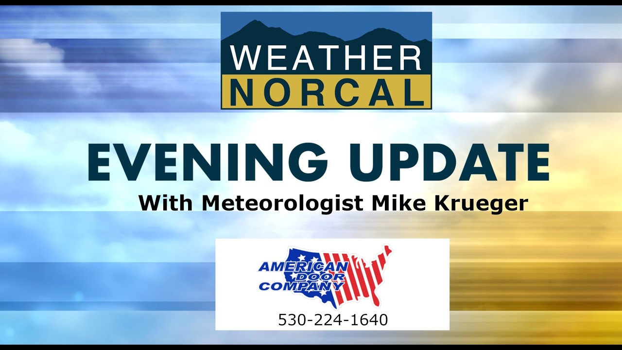 Northern California Evening Forecast 2-25