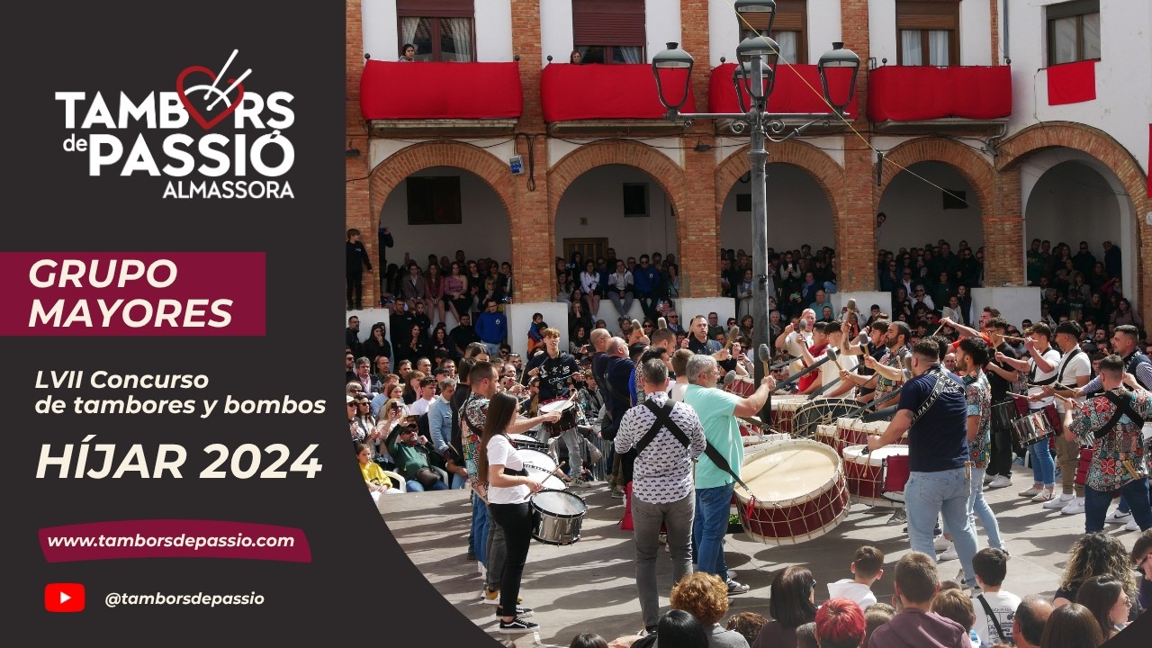 Tambors de Passió Almassora en el Concurso Nacional de Tambores y Bombos HÍJAR 2024. Categ. MAYORES