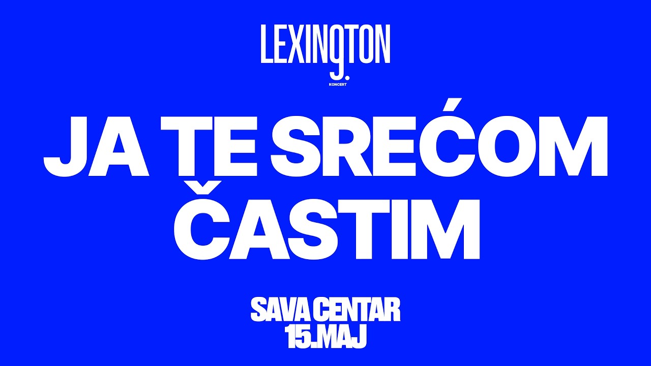 Lexington - Ja te srecom castim | Official Video