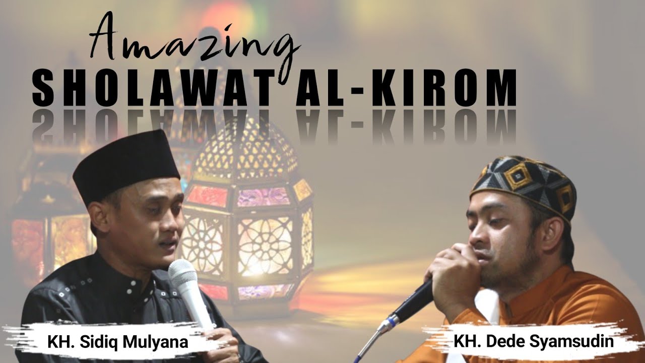 Sholawat Al-Kirom KH. Dede Syamsudin & KH. Sidiq Mulyana | Pacet Kabupaten Bandung
