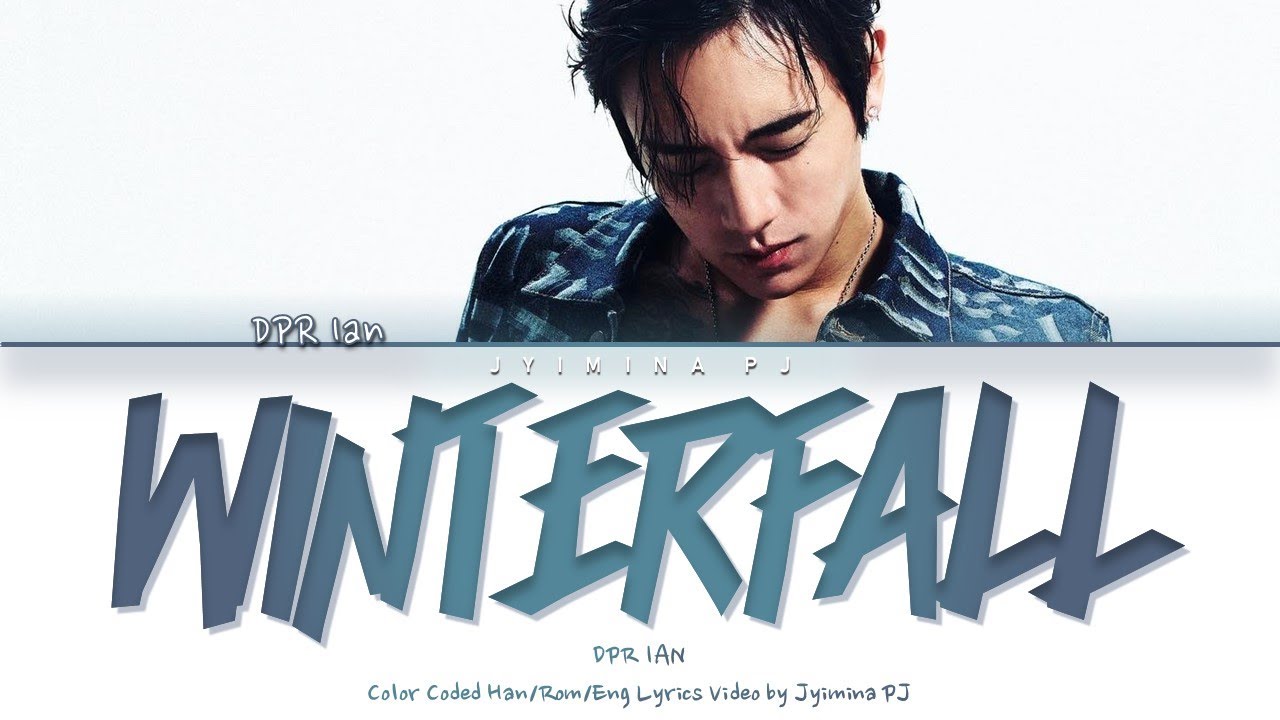 DPR IAN - 'Winterfall' Lyrics (Color Coded_Eng)