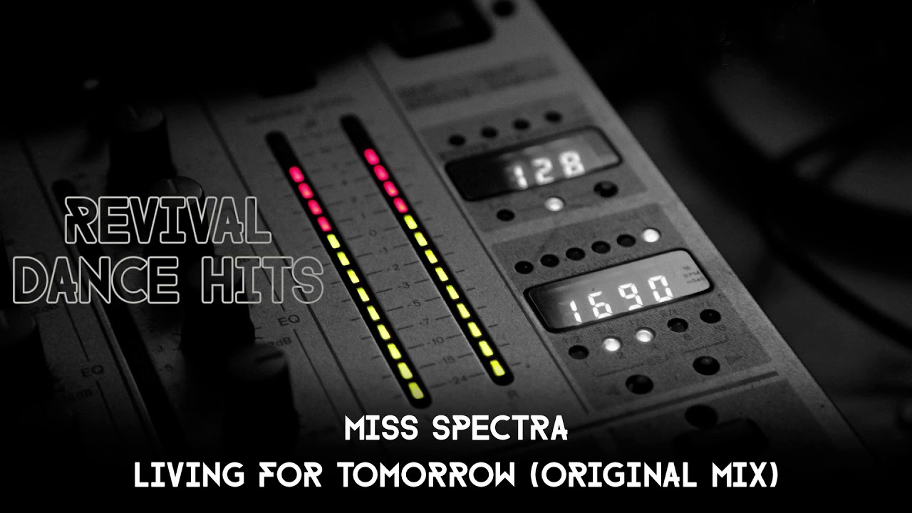 Miss Spectra - Living For Tomorrow (Original Mix) [HQ]