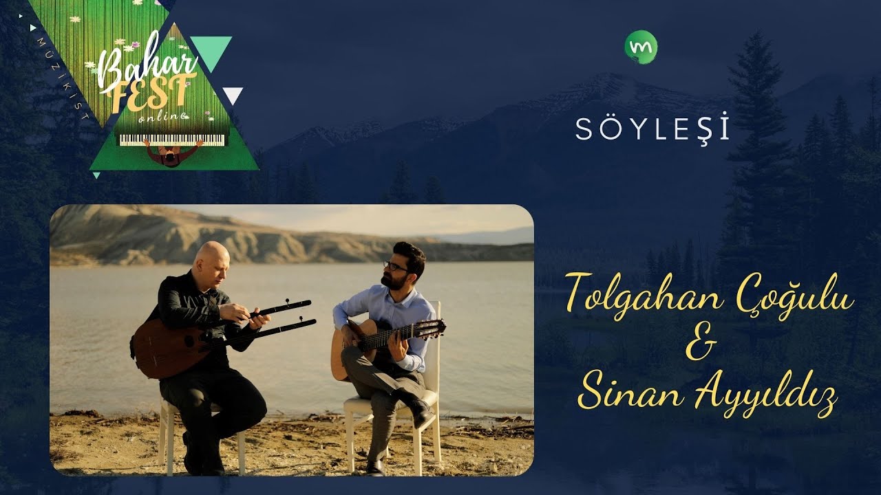 Müzikist Bahar Fest | Tolgahan Çoğulu & Sinan Ayyıldız