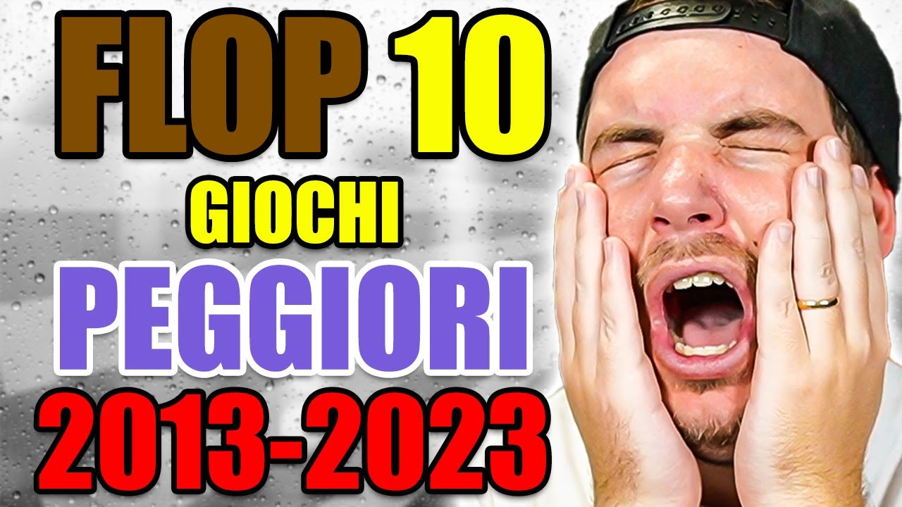 FLOP 10 VIDEOGIOCHI DELUDENTI (2013-2023) - i PEGGIORI VIDEOGIOCHI degli ULTIMI 10 ANNI!!