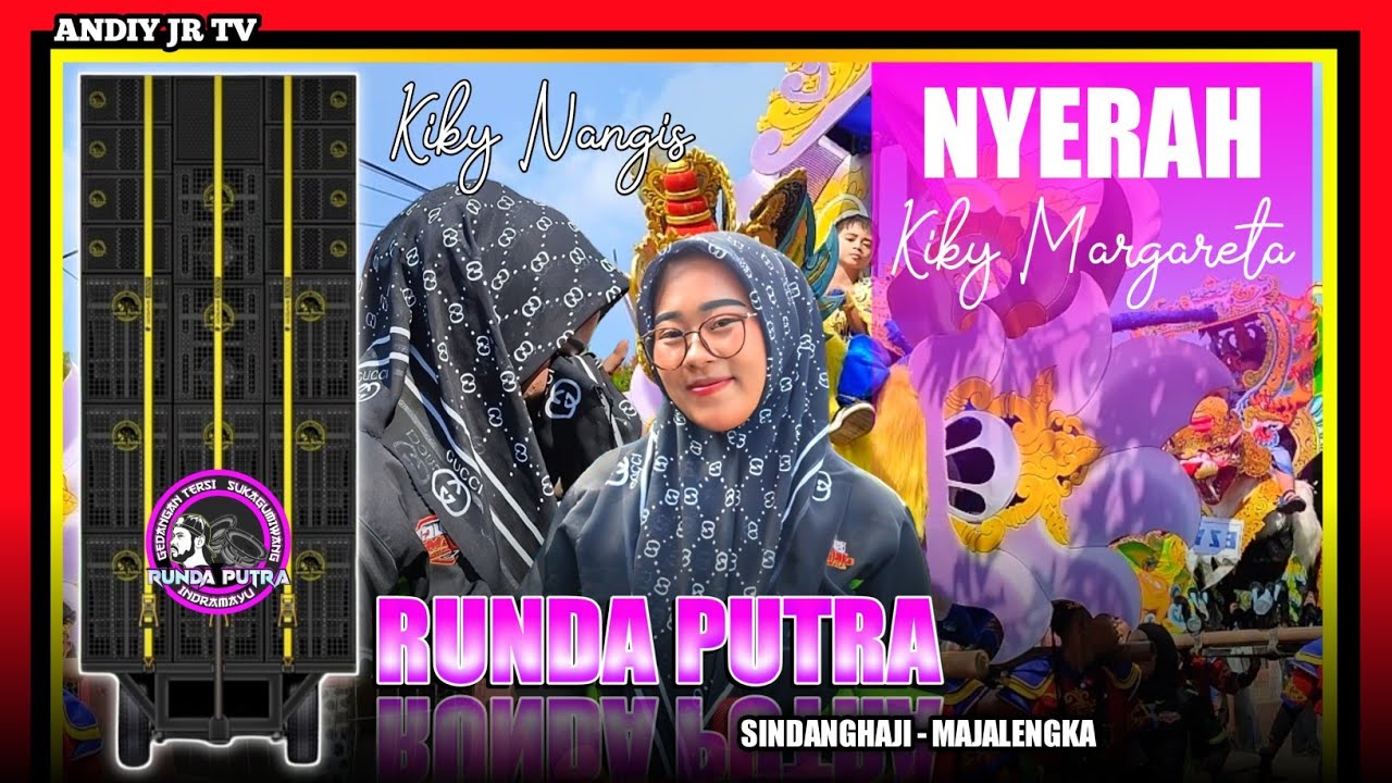 KIKY NANGIS🥹‼️NYERAH (KIKY MARGARETA)-RUNDA PUTRA BREWOG AUDIO‼️Sindanghaji-MAJALENGKA 26 Juni 2024