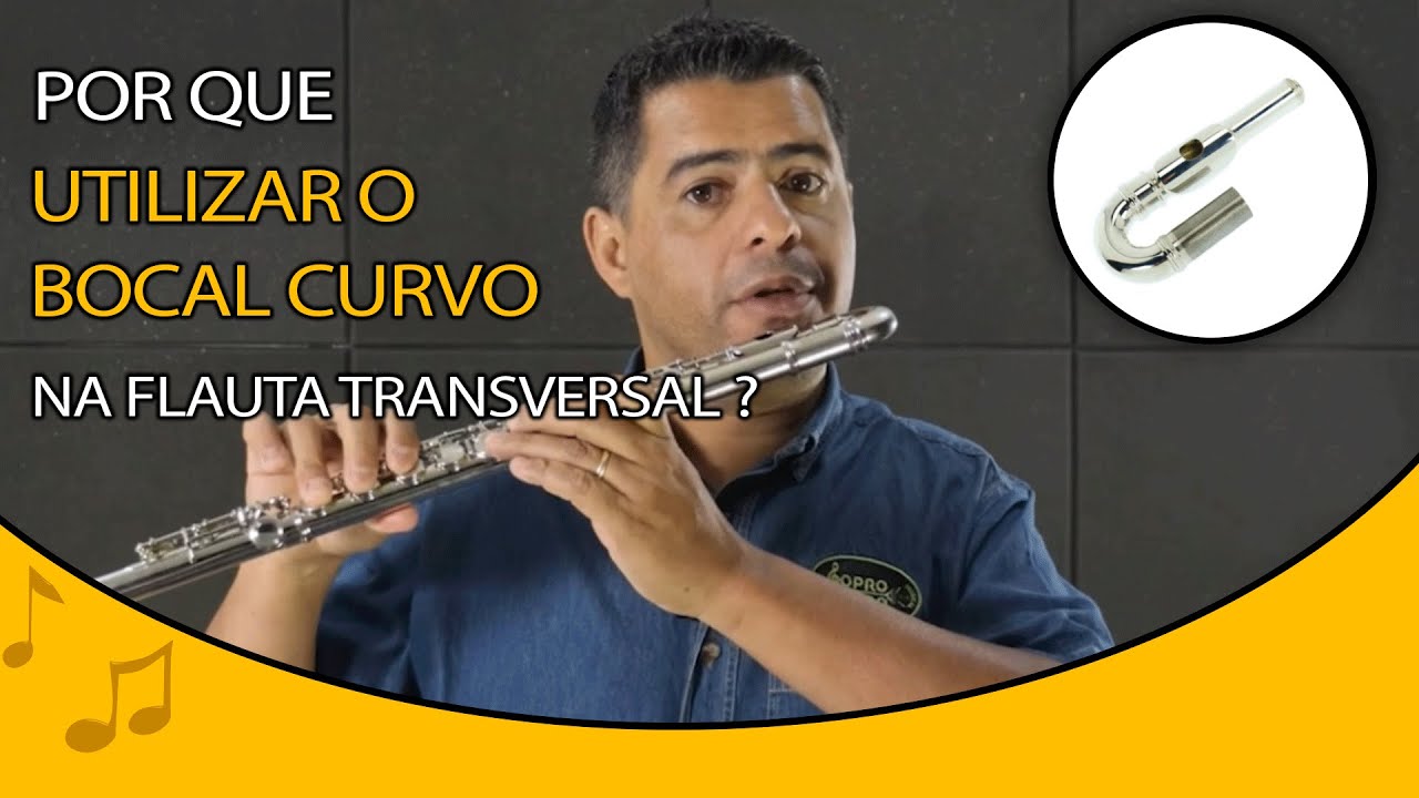 POR QUE UTILIZAR O BOCAL CURVO NA FLAUTA TRANSVERSAL?🤷‍♀️🤔
