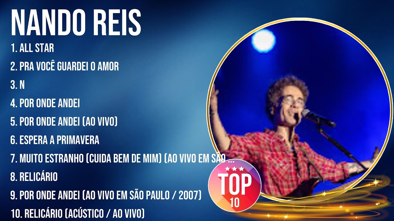 Nando Reis Greatest Hits Full Album ~ Top Songs of the Nando Reis