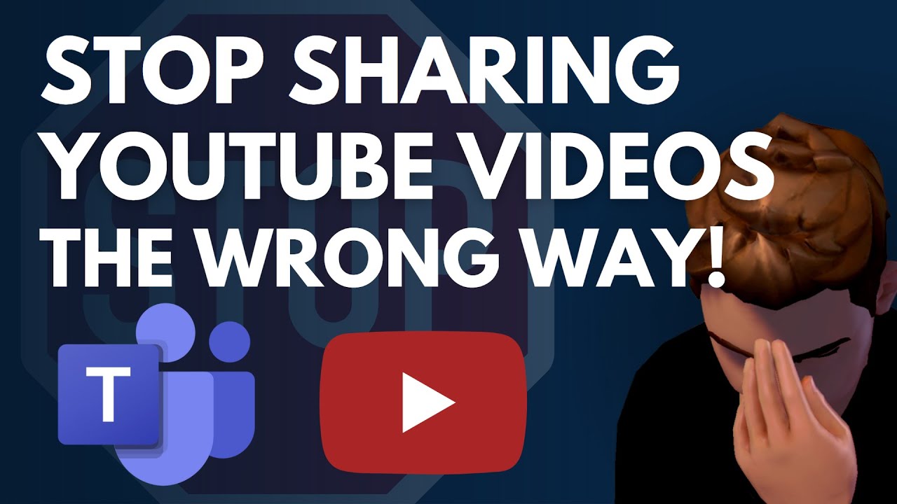 How to share YouTube videos the RIGHT WAY in Microsoft Teams meetings