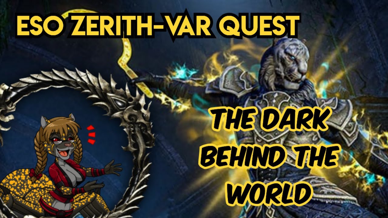 ESO Zerith-var Companion Quest: The Dark Behind The World