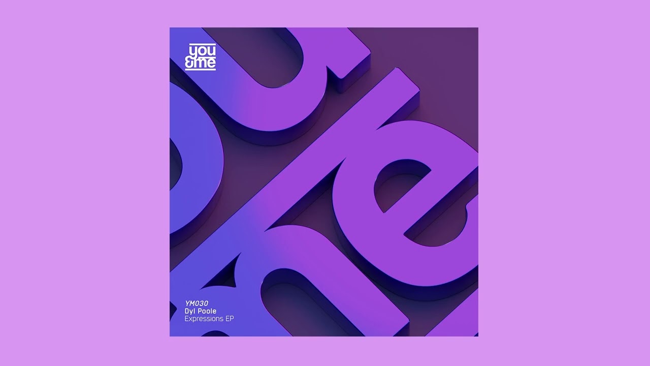 Dyl Poole - Let Me Show Ya (You&Me)