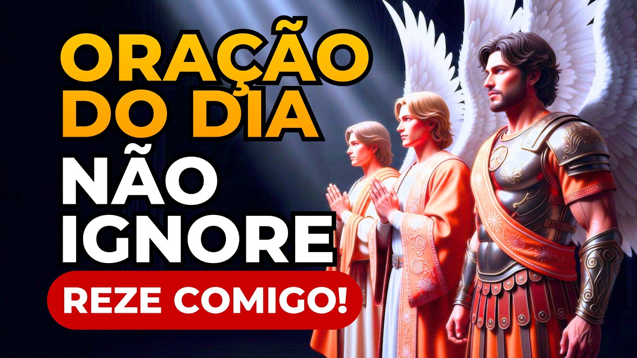 LIMPEZA Espiritual Profunda dos 3 Arcanjos HOJE — Reze Comigo