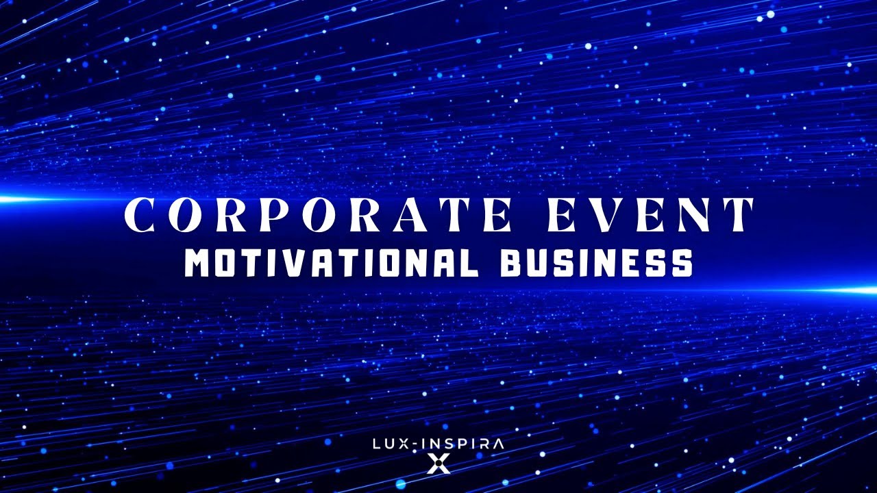 Motivational Business Corporate Event | Lux-Inspira - Corporate Event Meeting