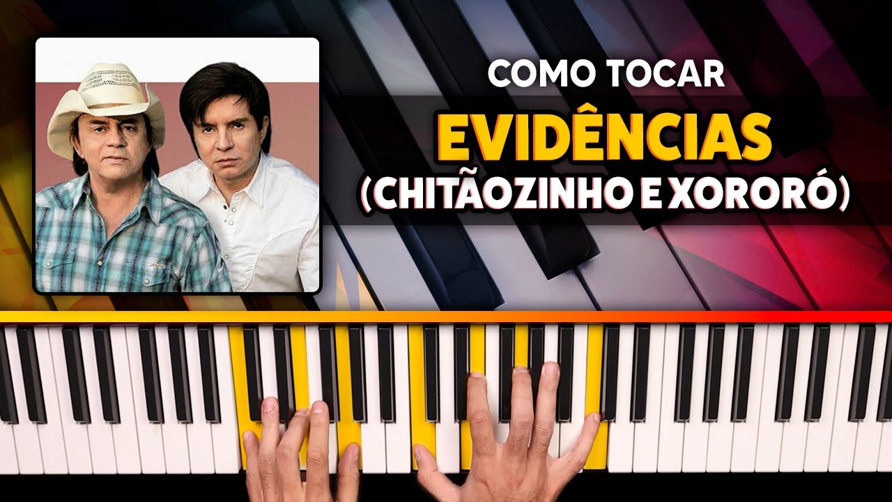 Como Tocar Evidências no Teclado - Tutorial Facilitado (Chitãozinho & Xororó)