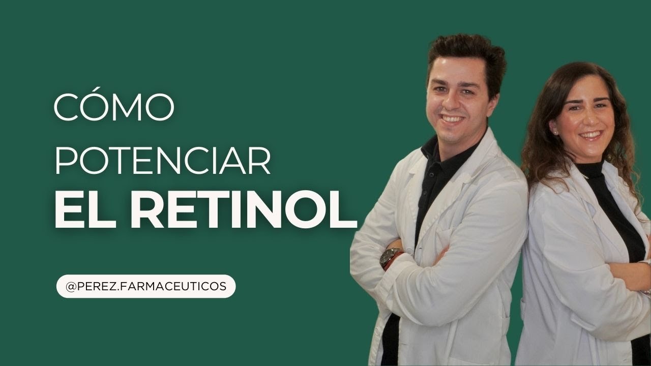 Cómo Potenciar el Retinol y Evitar la Irritación 🧴✨