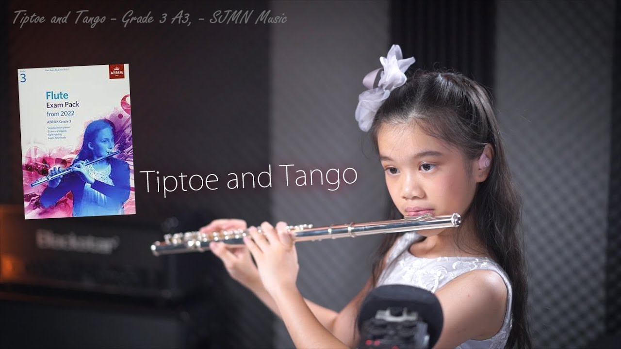 【長笛學生貼堂】ABRSM Flute Grade 3 Tiptoe and Tango - Cover by Abella- SJMN