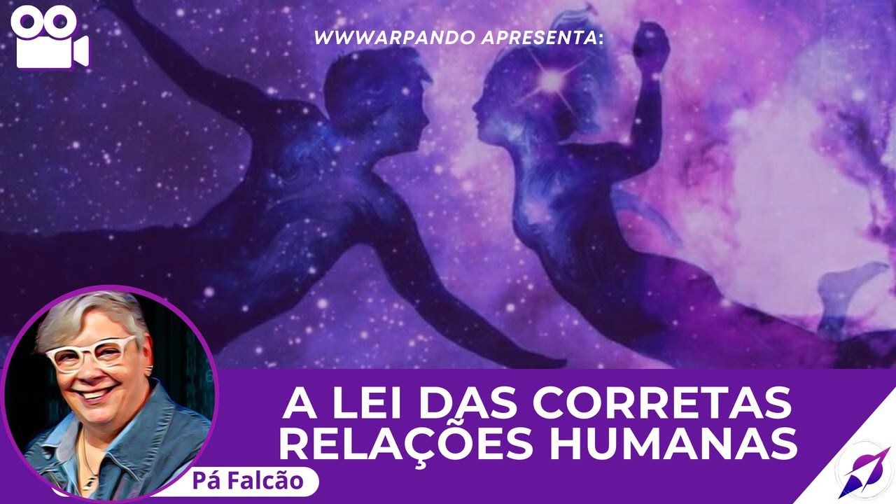 A Lei das Corretas Relações Humanas - Pá Falcão - Blog WWWarpando