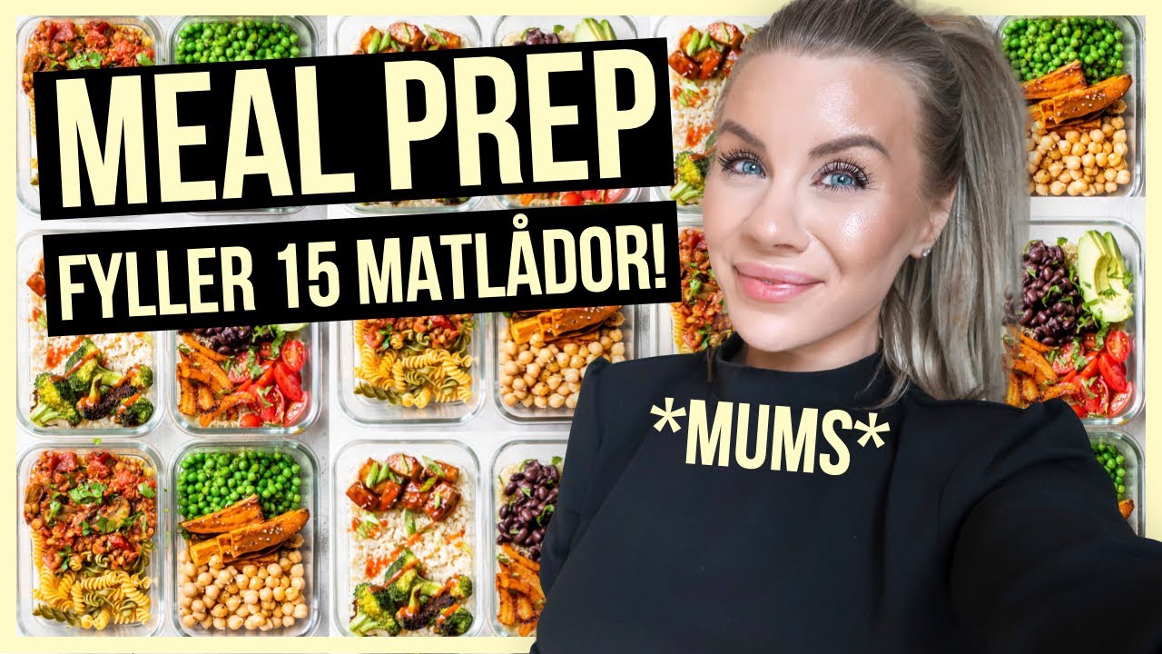 MEAL PREP - fyller 15 matlådor!