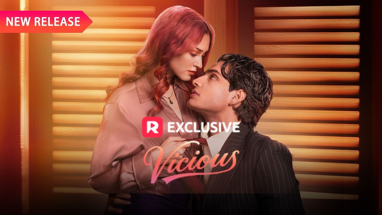 🔥Vicious【Ep1-9】| New Release | Reelshort