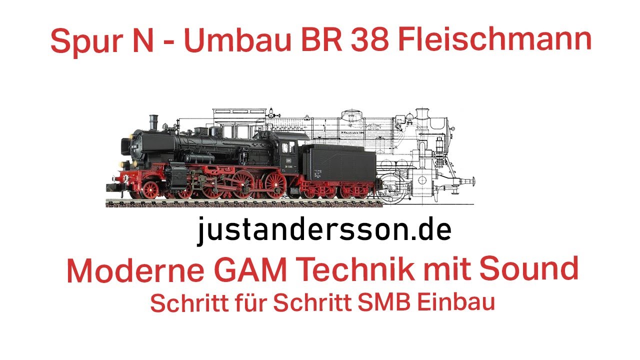 SMB Einbau BR38 Fleischmann Standardtender - Schritt f&uuml;r Schritt - f&uuml;r GAM und Sound Spur N